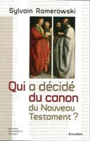 Qui a décidé du canon du Nouveau Testament ?