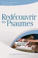 Redécouvrir les Psaumes