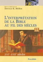 L'interprétation de la Bible au fil des siècles II