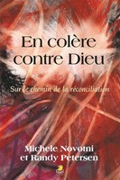 En colère contre Dieu