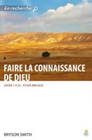 Faire la connaissance de Dieu