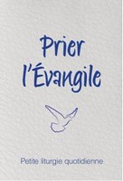 Prier l’Évangile