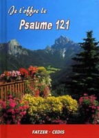 Je t'offre le Psaume 121