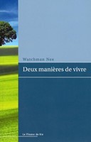 Deux manières de vivre