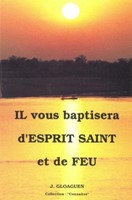 Il vous baptisera d'Esprit Saint et de feu