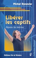 Libérer les captifs