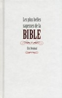 Les plus belles sagesses de la Bible