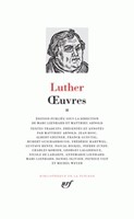 Luther - Oeuvres tome 2