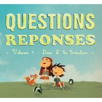 CD Questions réponses : Dieu et la création