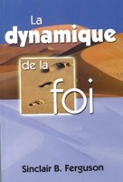 La dynamique de la foi