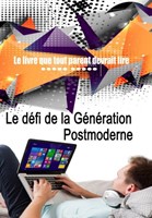 Le défi de la génération postmoderne