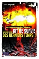 Saisissez votre kit de survie des derniers temps