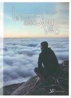 Un instant avec Dieu volume 5