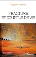 Fracture et souffle de vie