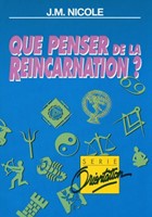 Que penser de la réincarnation ?