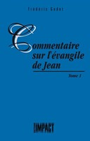 Commentaire sur l'évangile de Jean - Tome 1