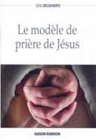 Le modèle de prière de Jésus