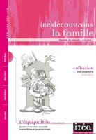 (Re)découvrons la famille