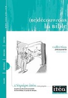 (Re)découvrons la Bible