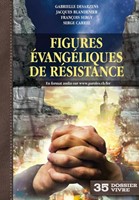 Figures évangéliques de résistance