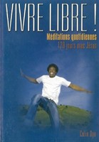 Vivre libre !