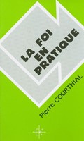 La foi en pratique