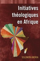 Initiatives théologiques en Afrique