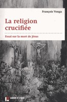 La religion crucifiée