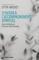 S'initier a l'accompagnement spirituel