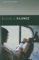 Ecoute le silence