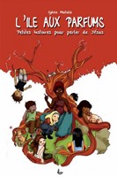 L'île aux parfums