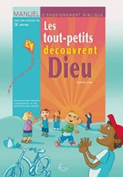 Les tout-petits découvrent Dieu