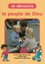 Je découvre le peuple de Dieu