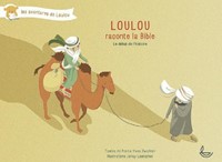 Loulou raconte la Bible