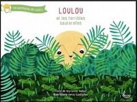 Loulou et les terribles sauterelles