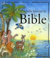 La belle histoire de la Bible