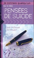 Je connais quelqu'un qui a des pensées de suicide