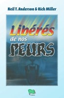 Libérés de nos peurs