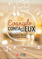 Un Evangile contagieux