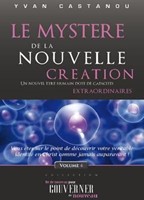 Le mystère de la nouvelle création