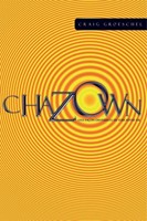 Chazown, une façon différente de voir votre vie
