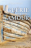 Guérie par son amour