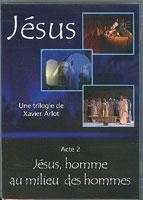 Dvd Jésus: acte 2