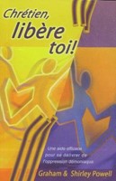 Chrétien, libère toi !