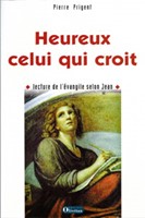 Heureux celui qui croit