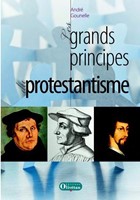 Les grands principes du protestantisme