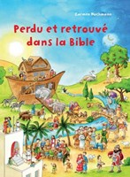 Perdu et retrouvé dans la Bible