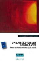 Un laissez-passer pour la vie !