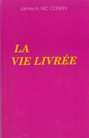 La vie livrée