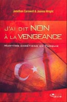 J'ai dit non à la vengeance